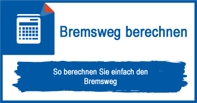 Bremsweg berechnen