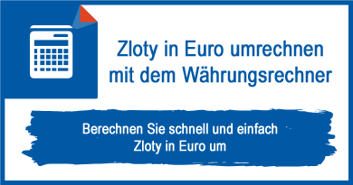 Zloty in Euro umrechnen mit dem Währungsrechner
