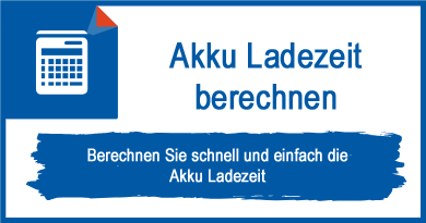 Akku Ladezeit berechnen