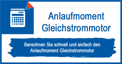 Anlaufmoment Gleichstrommotor