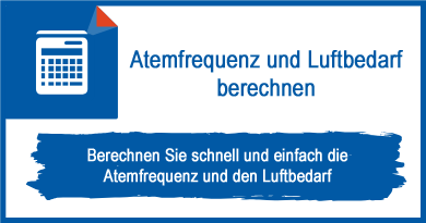 Atemfrequenz und Luftbedarf berechnen