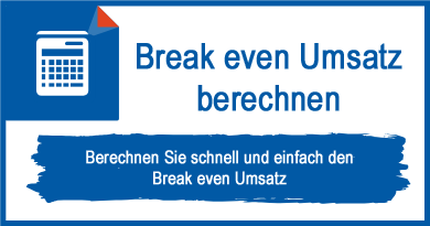 Break even Umsatz berechnen