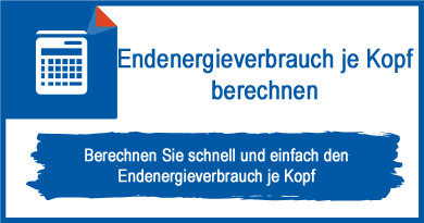 Endenergieverbrauch je Kopf berechnen