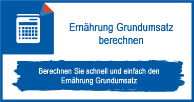 Ernährung Grundumsatz berechnen