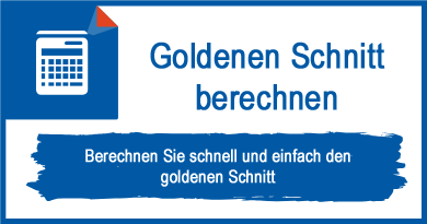 Goldenen Schnitt berechnen