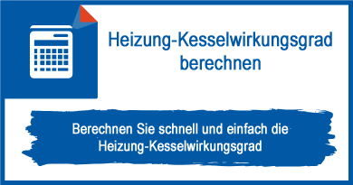 Heizung-Kesselwirkungsgrad berechnen