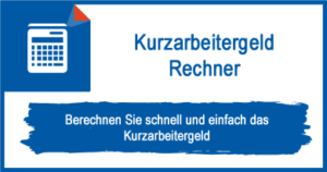 Kurzarbeitergeld Rechner - Kurzarbeitergeld berechnen ? Grundlagen ...