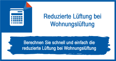 Reduzierte Lüftung bei Wohnungslüftung