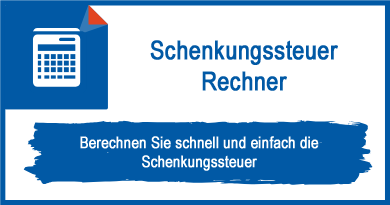 Schenkungssteuer Rechner